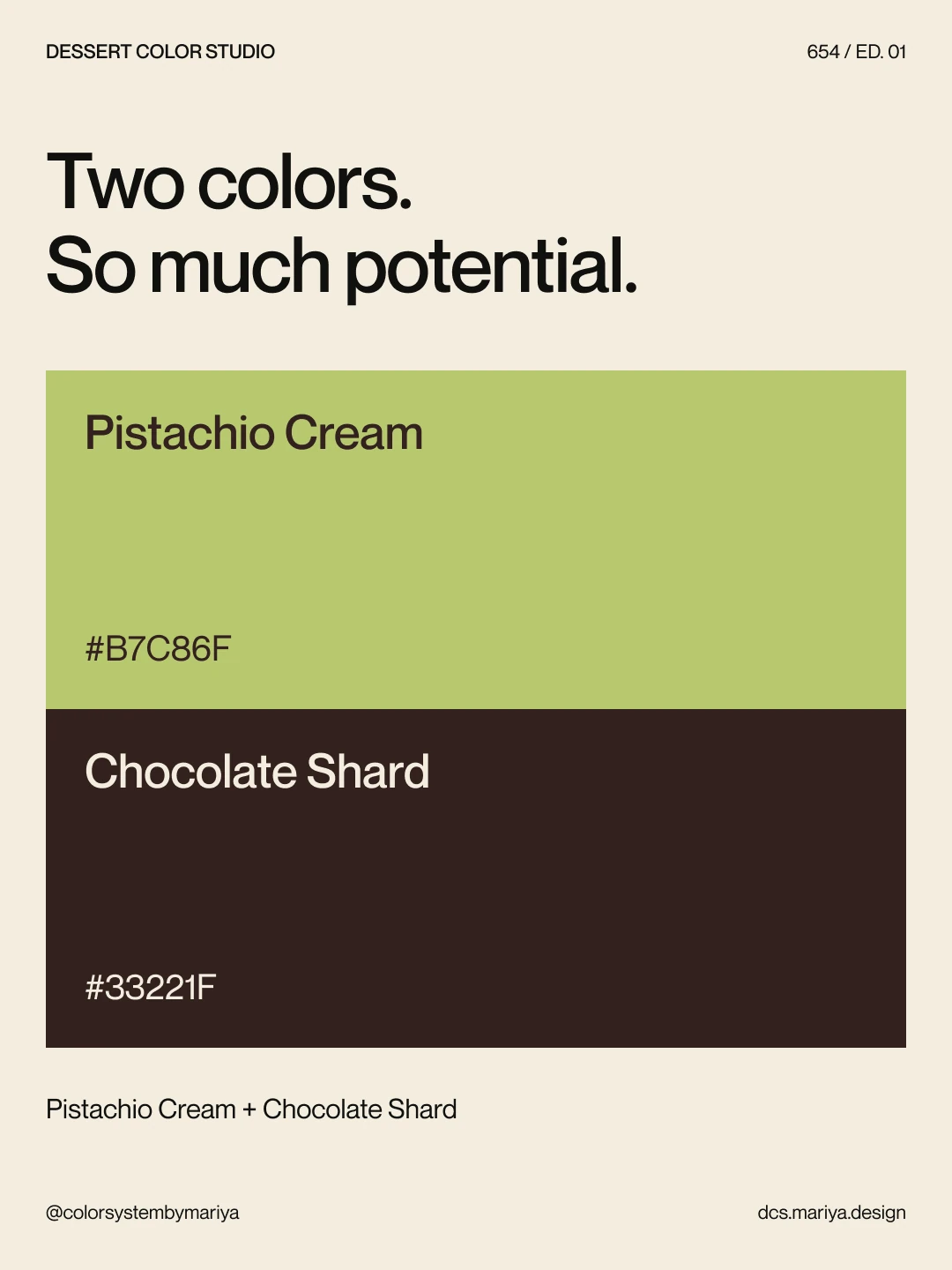 Pistachio Cream and Chocolate Shard named colors